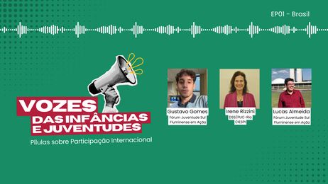 Podcast "Vozes das Infâncias e Juventudes: Pílulas sobre Participação Internacional" lança primeiro episódio destacando a experiência de Volta Redonda (RJ)